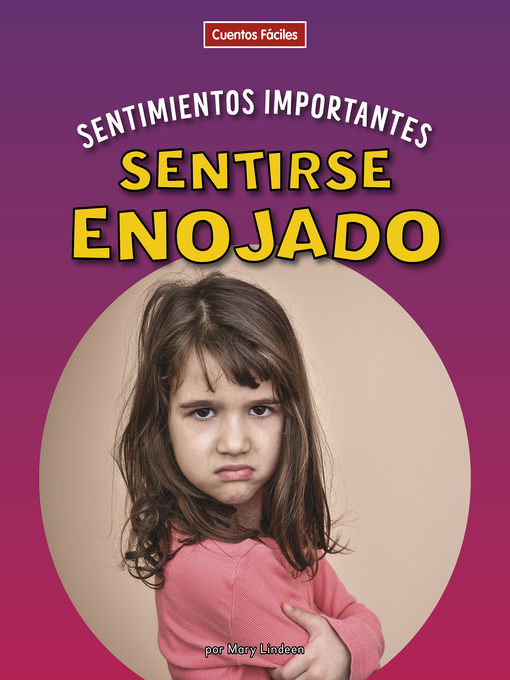 Title details for Sentirse enojado by Mary Lindeen - Available